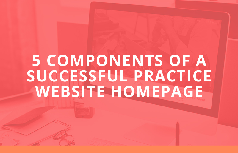 5 components of a practice website homepage