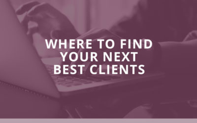 How To Find Your Next Best Clients